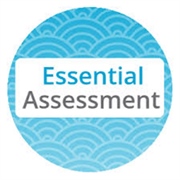 Essential Assessment